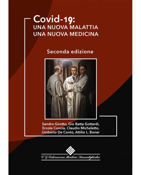 Covid 19 Una Nuova Malattia Una Nuova Medicina Seconda Edizione