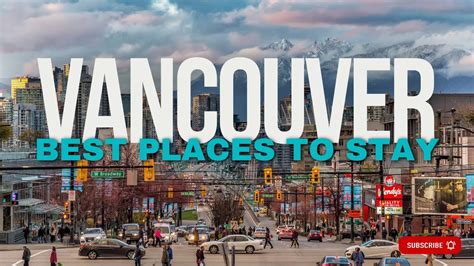 🌆 Vancouver Where To Stay Guide Best Areas To Stay In Vancouver For