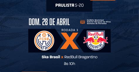 Campeonato Paulista Sub 20 FC Ska Brasil X Red Bull Bragantino