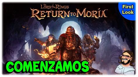 Comienza Nuestro Gran Retorno Hacia Moria En The Lord Of The Rings