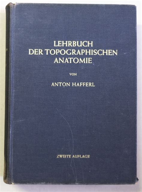 Lehrbuch der topographischen Anatomie. Zweite Auflage mit den Pariser ...