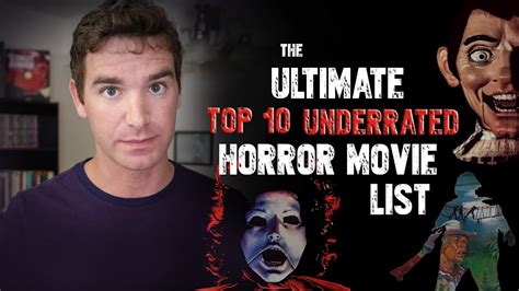 The Ultimate Top 10 Underrated Horror Movie List Youtube