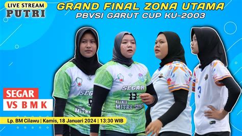 LIVE GRAND FINAL KETUA UMUM PBVSI CUP 2023 ZONA UTAMA PI SEGAR