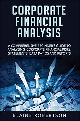 Gratis Bücher Corporate Financial Analysis A Comprehensive Beginner s