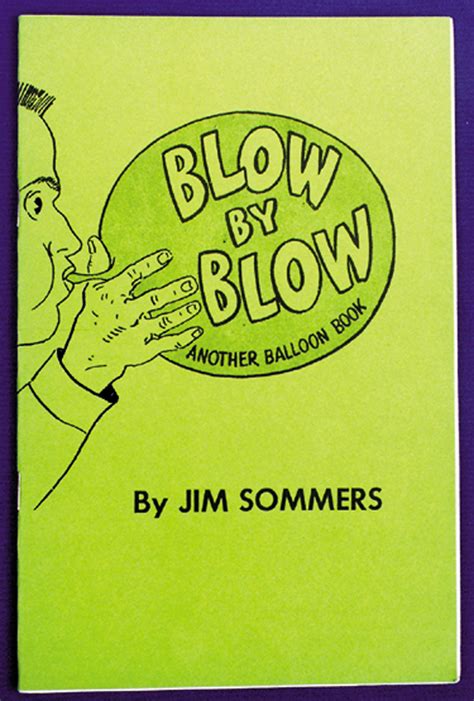 Blow By Blow Another Balloon book By Jim Sommers - Magic Methods
