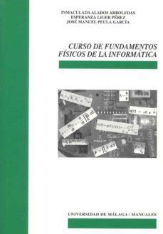 Curso De Fundamentos Fisicos De La Informatica Vv Aa Segunda Mano