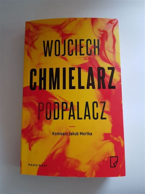 Podpalacz Wojciech Chmielarz Warszawa Kup Teraz Na Allegro Lokalnie