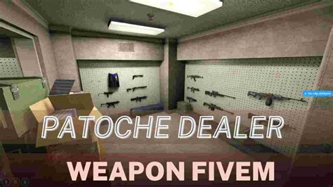 Patoche Dealer Weapon FiveM Fivem Mlo