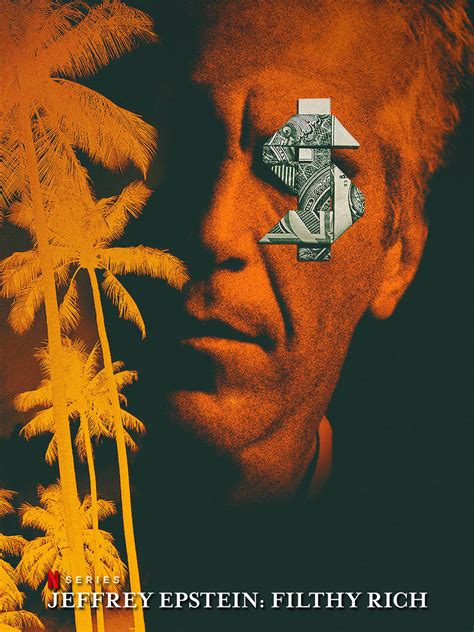 Jeffrey Epstein Filthy Rich Where To Watch And Stream Tv Guide