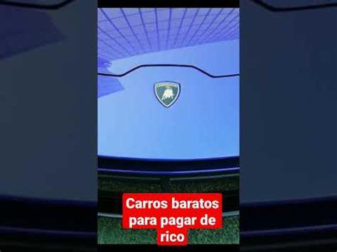 Carros Baratos Para Pagar De Rico Youtube