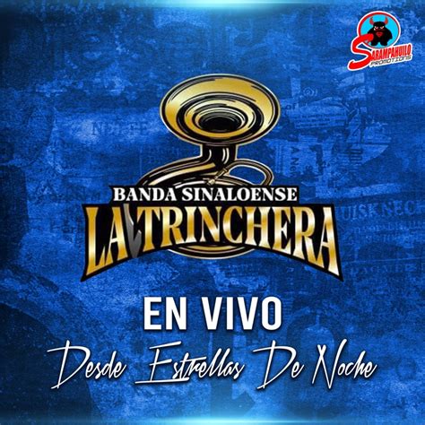 El Buho En Vivo Banda Sinaloense La Trinchera Song Lyrics Music