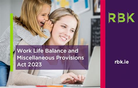 Work Life Balance And Miscellaneous Provisions Act Accounting