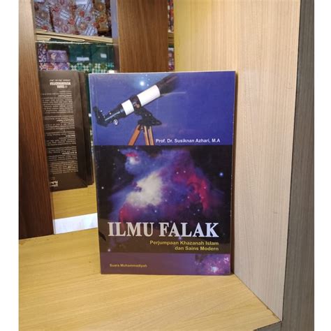 Jual Ilmu Falak Perjumpaan Khazanah Islam Dan Sains Modern Buku