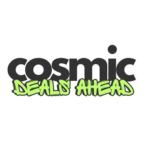 Cosmic Deals Ahead