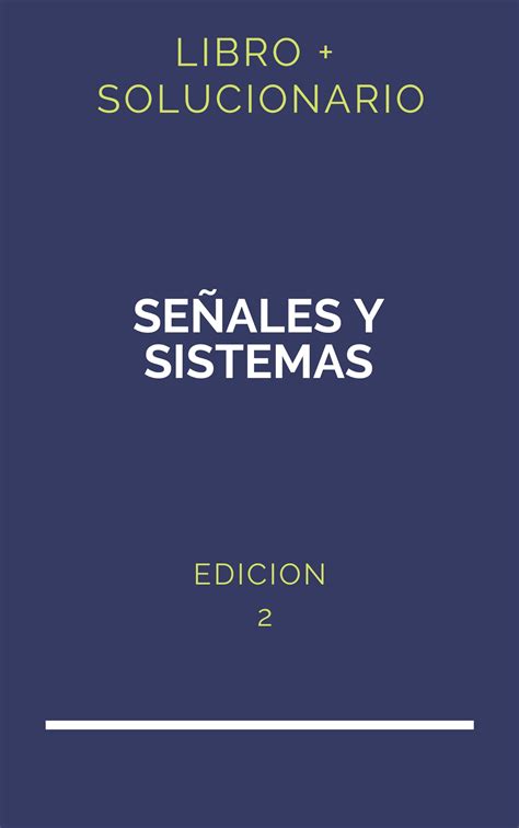 Solucionario Señales Y Sistemas Haykin 2 Edicion PDF Libro