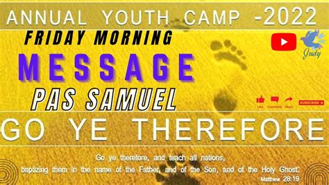 Tpm Annual Youth Camp Message Pas Samuel Friday Morning