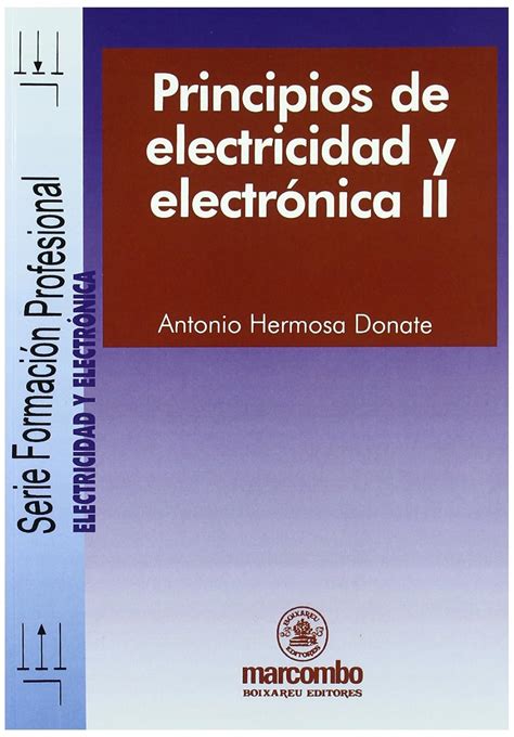 Principios De Electricidad Y Electrónica Ii 1 Hermosa Donate