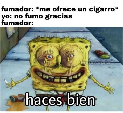 Top Memes De Fumar En Espa Ol Memedroid