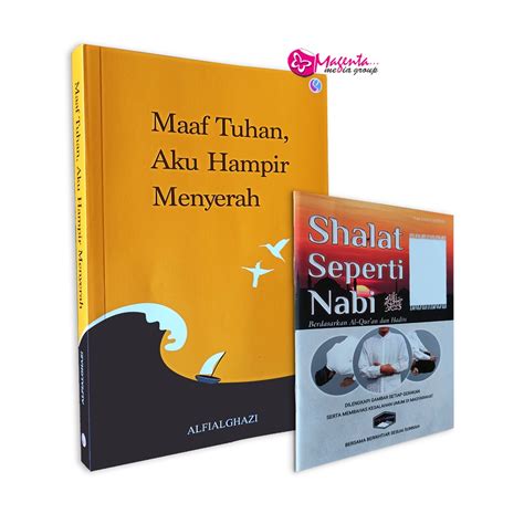 Jual Buku Motivasi Islam Maaf Tuhan Aku Hampir Menyerah Shopee Indonesia