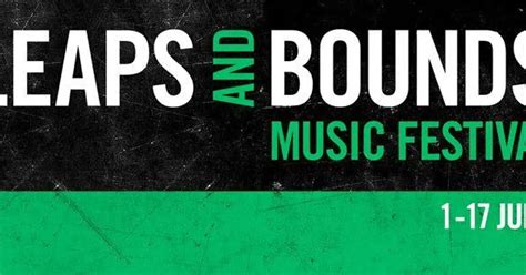 Leaps And Bounds Music Festival