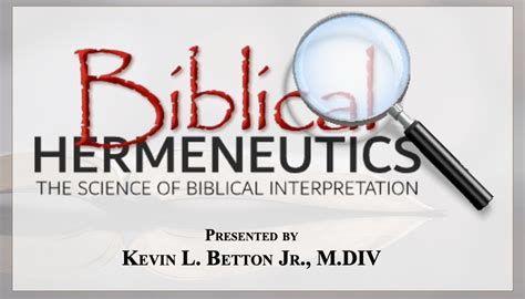 Hermeneutics – The Art/Science of Biblical Interpretation – Greater ...