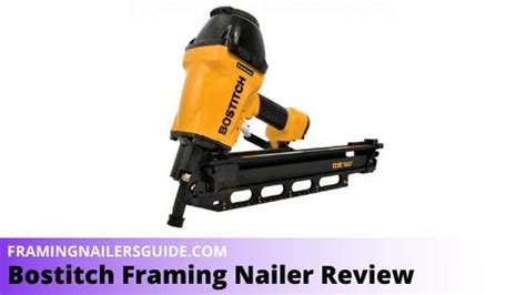 Bostitch Framing Nailer Review F Pl Recommended For