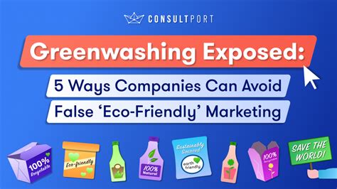 Greenwashing Exposed 5 Ways Companies Can Avoid False ‘eco Friendly