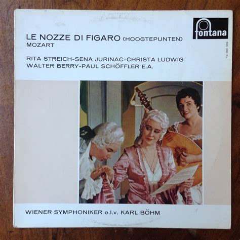 Mozart Le Nozze Di Figaro Highlights Rita Streich Sena Jurinac