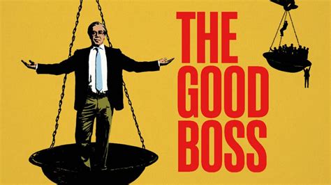 The Good Boss - Movie - Where To Watch