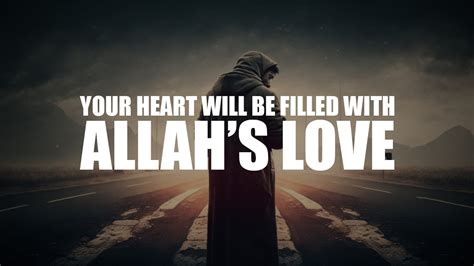 This Hadith Will Fill Your Heart With Allahs Love Youtube