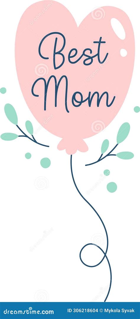 Best Mom Balloon Sticker Stock Vector Illustration Of Poster 306218604