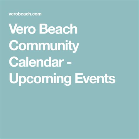 Vero Beach Community Calendar - Upcoming Events | Vero beach, Upcoming ...