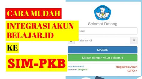 Cara Mudah Integrasi Akun Belajar Id Ke Sim Pkb Youtube