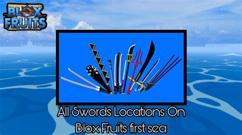 All Swords Locations On Blox Fruits First Sea Youtube