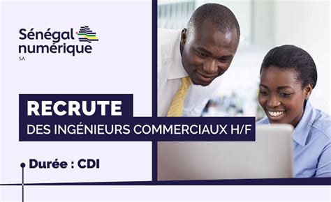 Sénégal Numérique Recrute Des Ingénieurs Commerciaux Hf