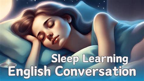 Learn English While Sleeping Topics For Everyday Life Conversations