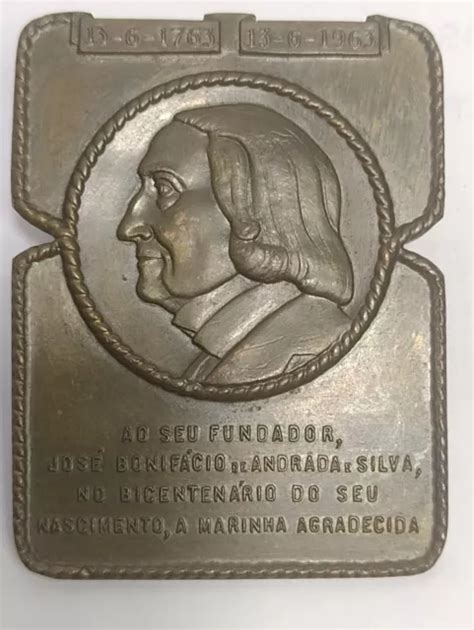 Medal In Honor Of Jos Bonif Cio De Andrada E Silva Of The Brazilian