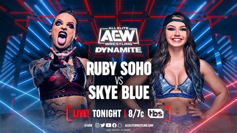 Wwe K Ruby Soho Vs Skye Blue Aew Dynamite Youtube