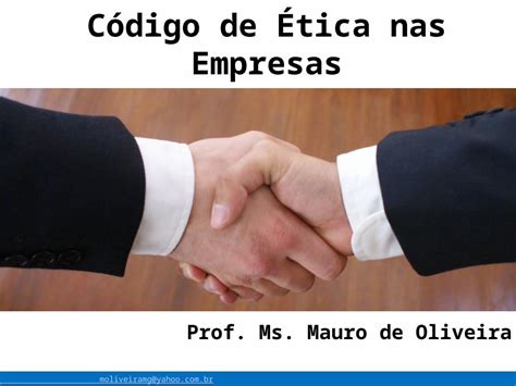 PPT Código de Ética nas empresas principais objetivos e como