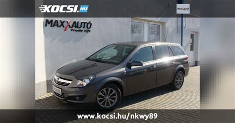 Elad Haszn Lt Opel Astra H Caravan Years Kecskem T B Cs