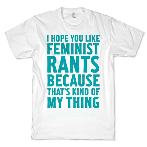 Feminist Rant Crewneck T Shirt Funny Graphic Tee New Ebay