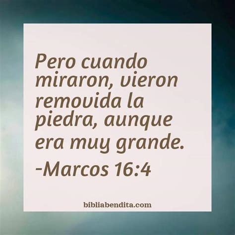 Explicación Marcos 16 4 Pero Cuando Miraron Vieron Removida La