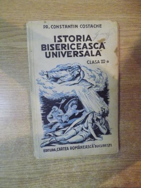 Istoria Bisericeasca Universala Clasa A Iii A De Constantin Costache