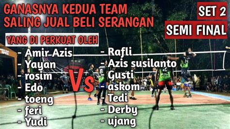 Semi Final Meuleutek Vs Pemuda Bersatu Yang Di Perkuat Oleh