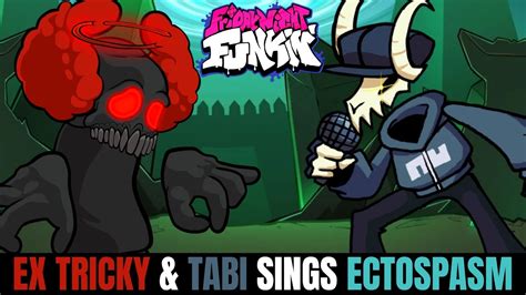 Friday Night Funkin Tricky Tabi Sings Ectospasm Youtube