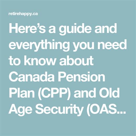 Here’s A Guide And Everything You Need To Know About Canada Pension Plan Cpp And Old Age