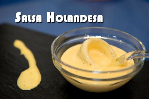 Salsa Holandesa O Hollandaise Muy Facil Y Rapida De Hacer Youtube