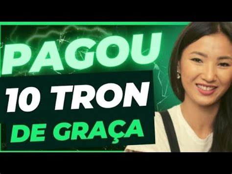 MINERADORA PAGOU 10 TRON DE GRAÇA PROOF PAYMENT YouTube