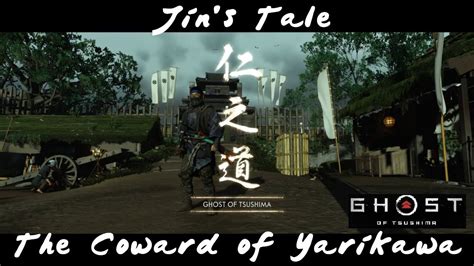 38 Jin S Tale The Coward Of Yarikawa Ghost Of Tsushima YouTube