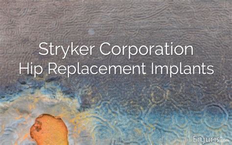 Stryker Total Hip Replacement Lawsuits, Recalls, Settlements